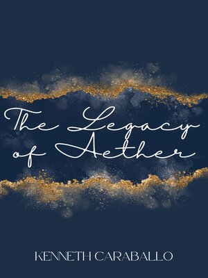 cover image of The Legacy of Aether